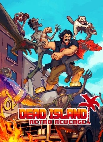 Dead Island: Retro Revenge (2016) PC