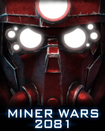 Miner Wars 2081 (2012) PC