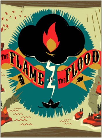The Flame in the Flood (2016) PC