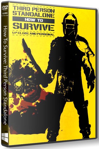 How To Survive: Third Person Standalone (2015) PC