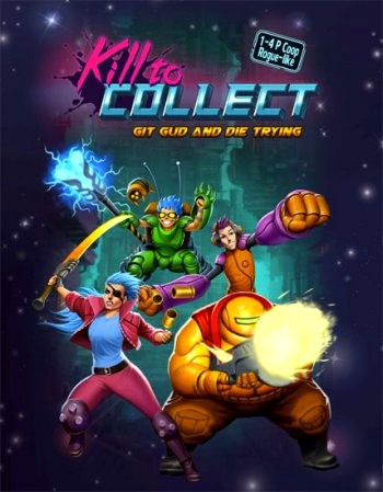 Kill to Collect (2016) PC