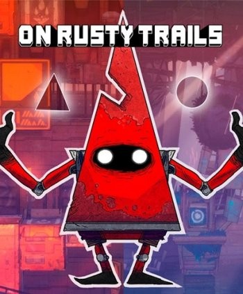 On Rusty Trails (2016) PC