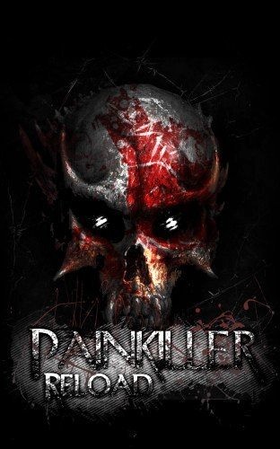 Painkiller: Перезагрузка / Painkiller: Reload (2013) (PC/RUS)