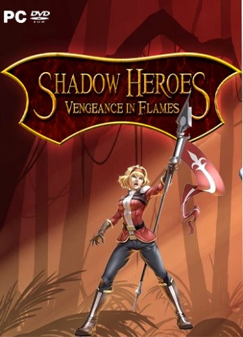 Shadow Heroes Vengeance In Flames (2016) PC