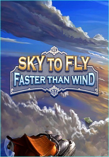 Sky To Fly: Faster Than Wind (2016) PC