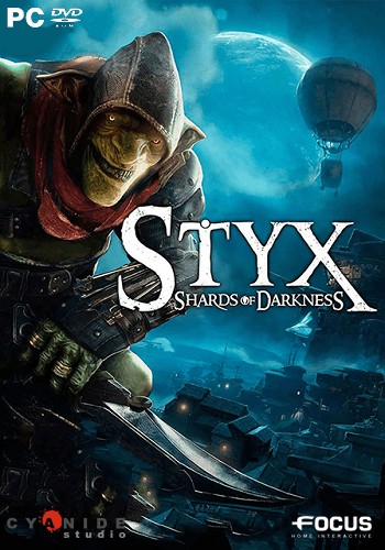 Styx: Shards of Darkness [v 1.05] (2017) PC