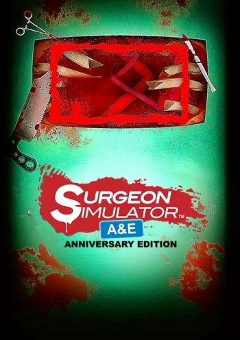 Surgeon Simulator 2013: Anniversary Edition (2013)