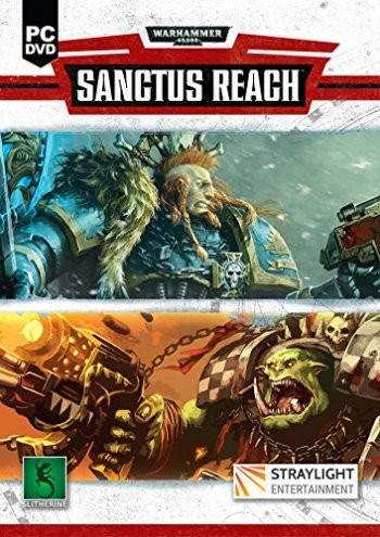 Warhammer 40,000: Sanctus Reach (2017) PC
